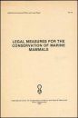 Legal Measures for the Conservation of Marine Mammals