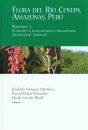 Flora del Río Cenepa, Amazonas - Perú [Flora of the Cenepa River, Amazonia - Peru] (2-Volume Set)