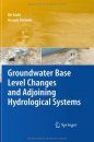 Groundwater Base Level Changes and Adjoining Hydrological Systems