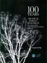 100 Years of Tropical Forest Research