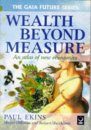Wealth Beyond Measure: An Atlas of New Economics