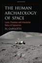 The Human Archaeology of Space