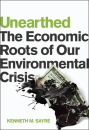 Unearthed: The Economic Roots of Our Environmental Crisis