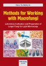 Methods for Working with Macrofungi
