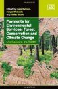 Payments for Environmental Services, Forest Conservation and Climate Change
