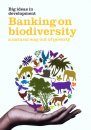 Banking on Biodiversity