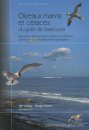 Oiseaux Marins et Cétacés du Golfe de Gascogne [Sea Birds and Cetaceans of the Bay of Biscay]