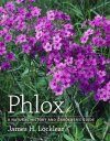 Phlox: A Natural History and Gardener's Guide