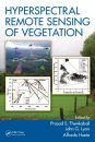 Hyperspectral Remote Sensing of Vegetation (4-Volume Set)