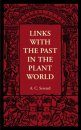 Links with the Past in the Plant World