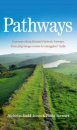 Pathways: Journeys along Britain's Historic Byways, from Pilgrimage Routes to Smuggler's Trails