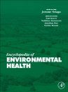 Encyclopedia of Environmental Health (5-Volume Set)