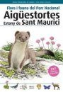 Flora i Fauna del Parc Nacional d'Aigüestortes i Estany de Sant Maurici