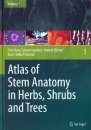 Atlas of Stem Anatomy in Herbs, Shrubs and Trees, Volume 1
