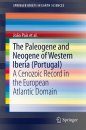 The Paleogene and Neogene of Western Iberia (Portugal)