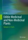 Edible Medicinal and Non-Medicinal Plants, Volume 3: Fruits