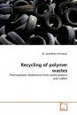 Recycling of Polymer Wastes