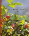 Norrbottens Flora Del 2 [The Vascular Plants in the Province of Norbotten, Volume 2]
