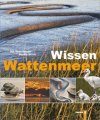 Wissen Wattenmeer [Knowing the Wadden Sea]