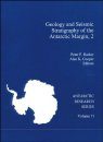 Geology and Seismic Stratigraphy of the Antarctic Margin, Volume 2