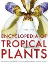 Encyclopedia of Tropical Plants