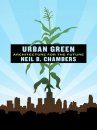 Urban Green: Architecture for the Future