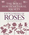 The RHS Encyclopedia of Roses