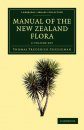 Manual of the New Zealand Flora (2-Volume Set)