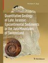Quantitative Geology of Epicontinental Sediments of the Late Jurassic in the Jura Mountains of Switzerland
