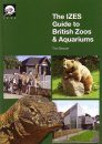 The IZES Guide to British Zoos and Aquariums