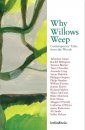 Why Willows Weep