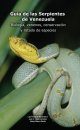 Guia de las Serpientes de Venezuela