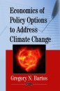Economics of Policy Options to Address Climate Change