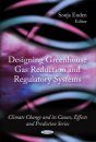 Designing Greenhouse Gas Reduction and Regulatory Systems