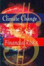Climate Change: Financial Risks