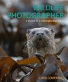 Wildlife Photographer: A Course in Creative Photography