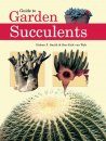 Guide to Garden Succulents