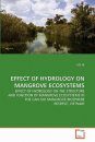Effect of Hydrology on Mangrove Ecosystems