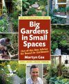 Big Gardens in Small Spaces