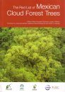 The Red List of Mexican Cloud Forest Trees
