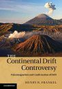 The Continental Drift Controversy, Volume 2