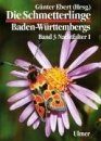 Die Schmetterlinge Baden-Württembergs Band 3: Nachtfalter I