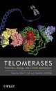 Telomerases: Chemistry, Biology and Clinical Applications
