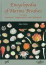 Encyclopedia of Marine Bivalves, Including Scaphopods, Polyplacophora and Cephalopods