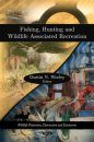 Fishing, Hunting and Wildlife Associated Recreation