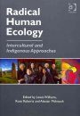 Radical Human Ecology