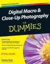 Digital Macro & Close-Up Photography For Dummies