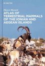 Atlas of Terrestrial Mammals of the Ionian and Aegean Islands