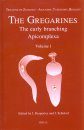 The Gregarines: The Early Branching Apicomplexa, Volume 1