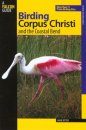 Birding Corpus Christi and the Coastal Bend